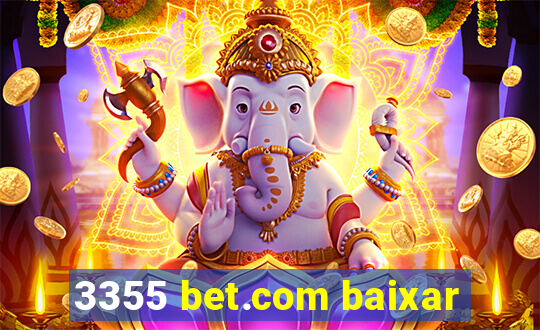 3355 bet.com baixar